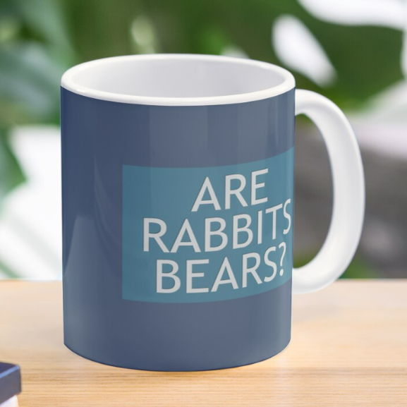 Are Rabbits Bears Mugs